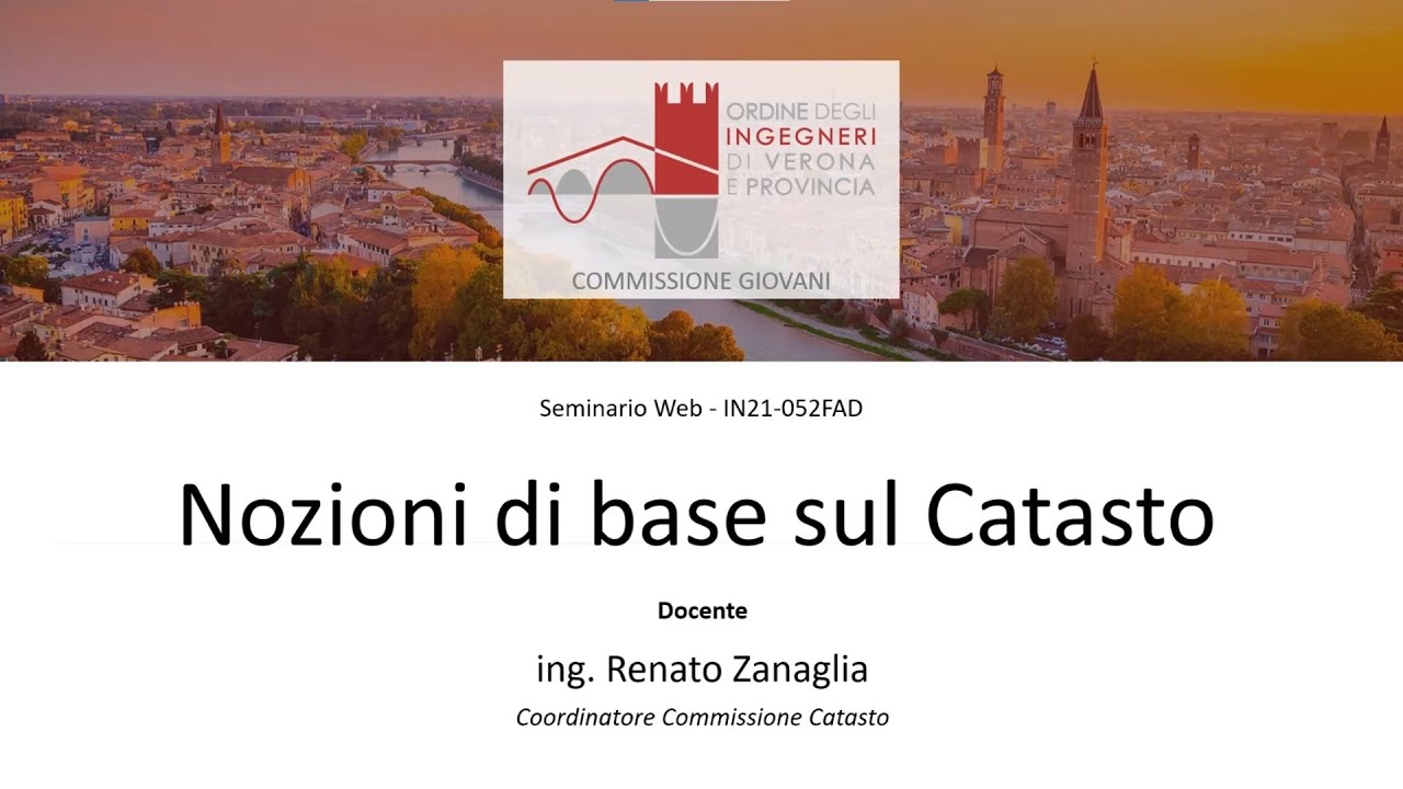 Ciclo di seminari: nozioni di base sul Catasto1° Incontro