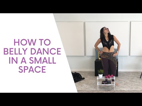 How to Practice and Accommodate Small Spaces while Belly Dancing at Home