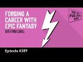 SPS-389: Forging a Career with Epic Fantasy - with Ryan Cahill