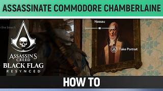 Assassins Creed Black Flag Resynced - Assassinate Commodore Chamberlaine - How to