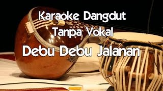 DownloadKaraoke Debu Debu Jalanan (Tanpa Vokal) dangdut MP3 MP4 Karaoke Debu Debu Jalanan (Tanpa Vokal) dangdut