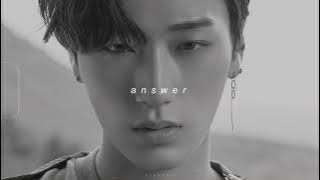 ateez - answer (slowed   reverb)
