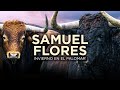 SAMUEL FLORES - Capítulo 1 Nuevas ilusiones