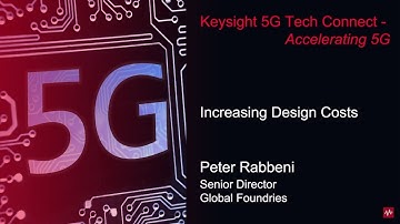 Peter Rabbeni from Global Foundries on exponential increase of design cost as nodes get smaller