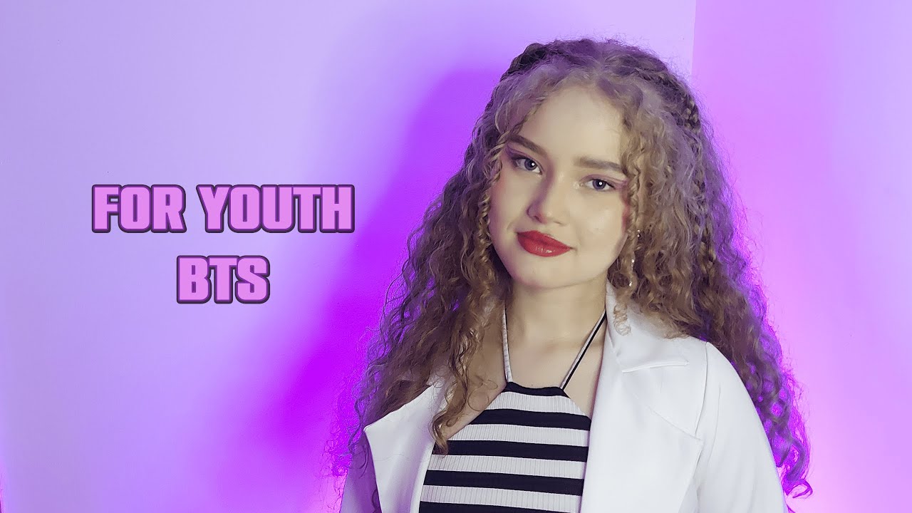 FOR YOUTH - BTS - Cover Español
