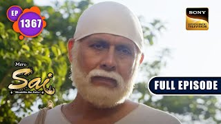 Gopal का इलाज  | Mere Sai - Ep 1367 | Full Episode | 7 Apr 2023