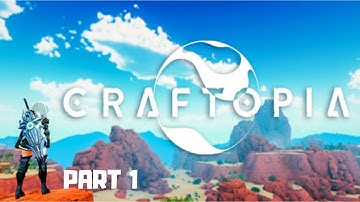 CRAFTOPIA Gameplay Early Access - PART 1 (no commentary)