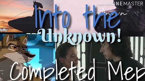 Into the unknown! [ completed Mep! ]