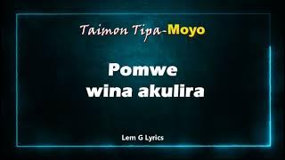 Taimon Tipa ~Moyo Lyrics