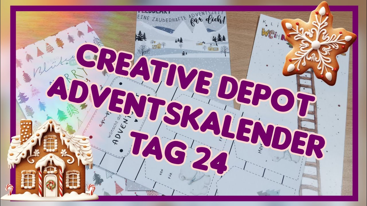 Creative Depot Adventskalender: Tag 24🌟✨