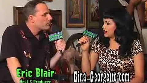 Pin Up Girl  Gina Georgette talks with Eric Blair ...