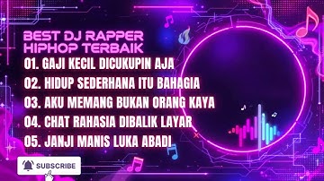 BEST DJ RAPPER HIPHOP DJ REMIX DANGDUT TERBARU 2025 | GAJI KECIL DICUKUPIN AJA | ABOT HIPHOP CHANNEL