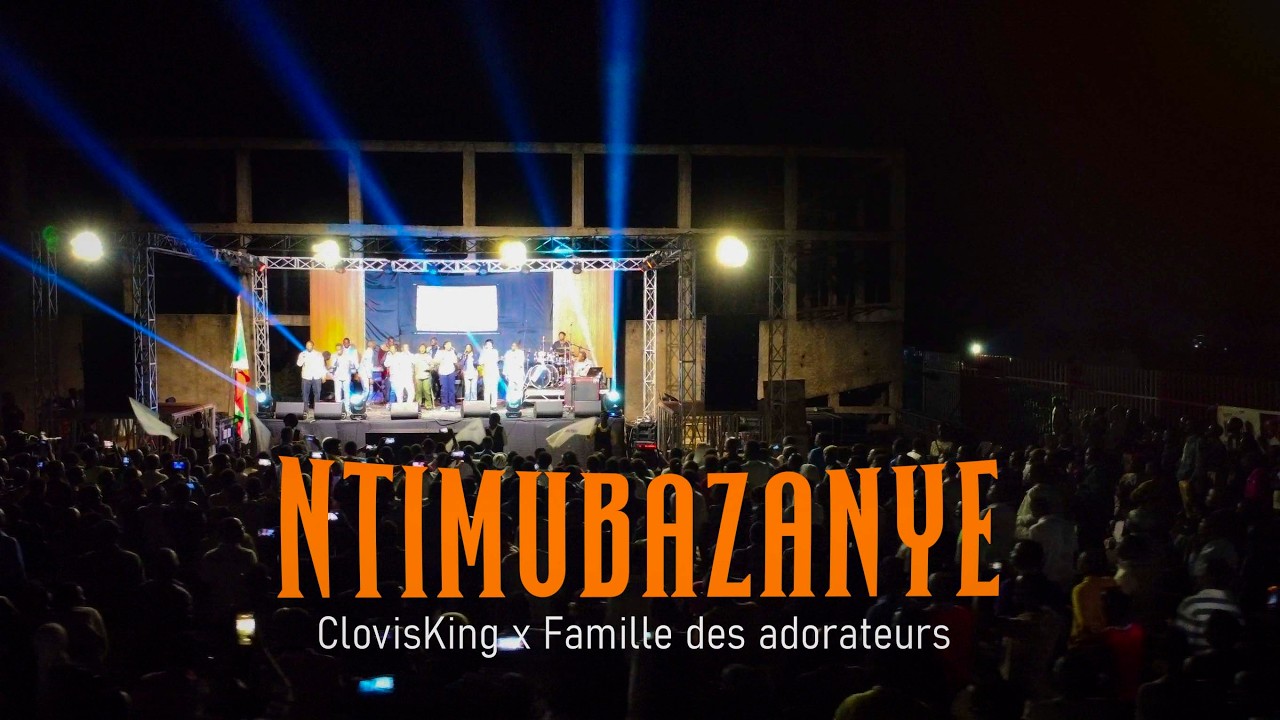 NTIMUBAZANYE By ClovisKing x Famille des Adorateurs 4K
