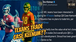 Should the Texans Trade Case Keenum??