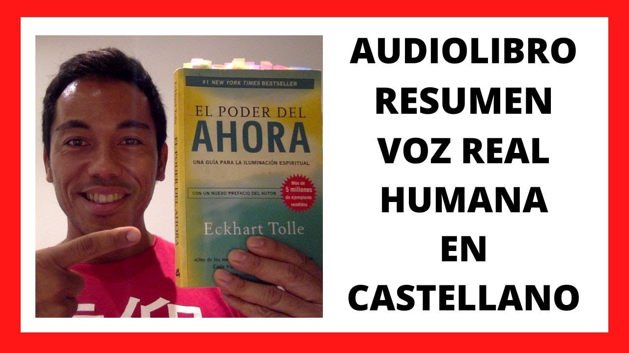 EL PODER DEL AHORA de Eckhart Tolle (Resumen del Libro, Cómo Dominar Mente  y Dejar de Pensar Tanto) 