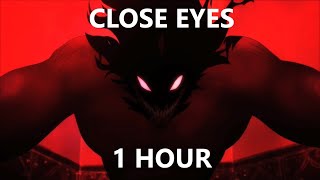 Close Eyes - 1 hour - DVRST