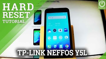 Hard Reset TP-LINK Neffos Y5L - Delete Data / Format / Restore Settings