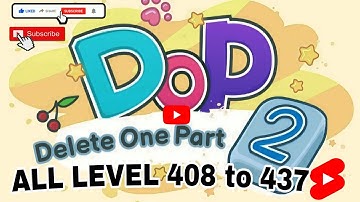 Dop 2 Delete One Part Level 408 to 437 #youtubeshorts #shorts #dbillions