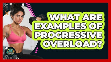 What Are Examples Of Progressive Overload?