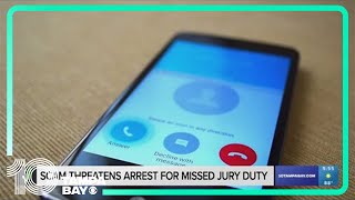 VERIFY: Calls threatening arrest for skipping jury duty are scams
