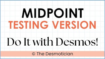 Desmos Graphing Calculator Using Midpoint Formula (EOC Testing Version)