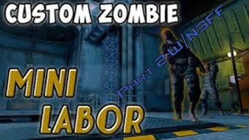 Mini-Labor v1.2 | Custom Zombies | Part 2 W/N3FF