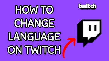 How to Change the Language on Twitch App? Edit the Language on Twitch App on Android 2024