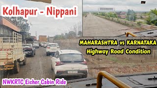  NWKRTC Cabin Ride from Kolhapur to Nippani | Eicher | NH48 #bus#trending #vlog#ksrtc#viral#kolhapur