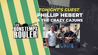 Les Bons Temps Rouler   Phillip Hebert &amp; The Crazy Cajuns 01 24