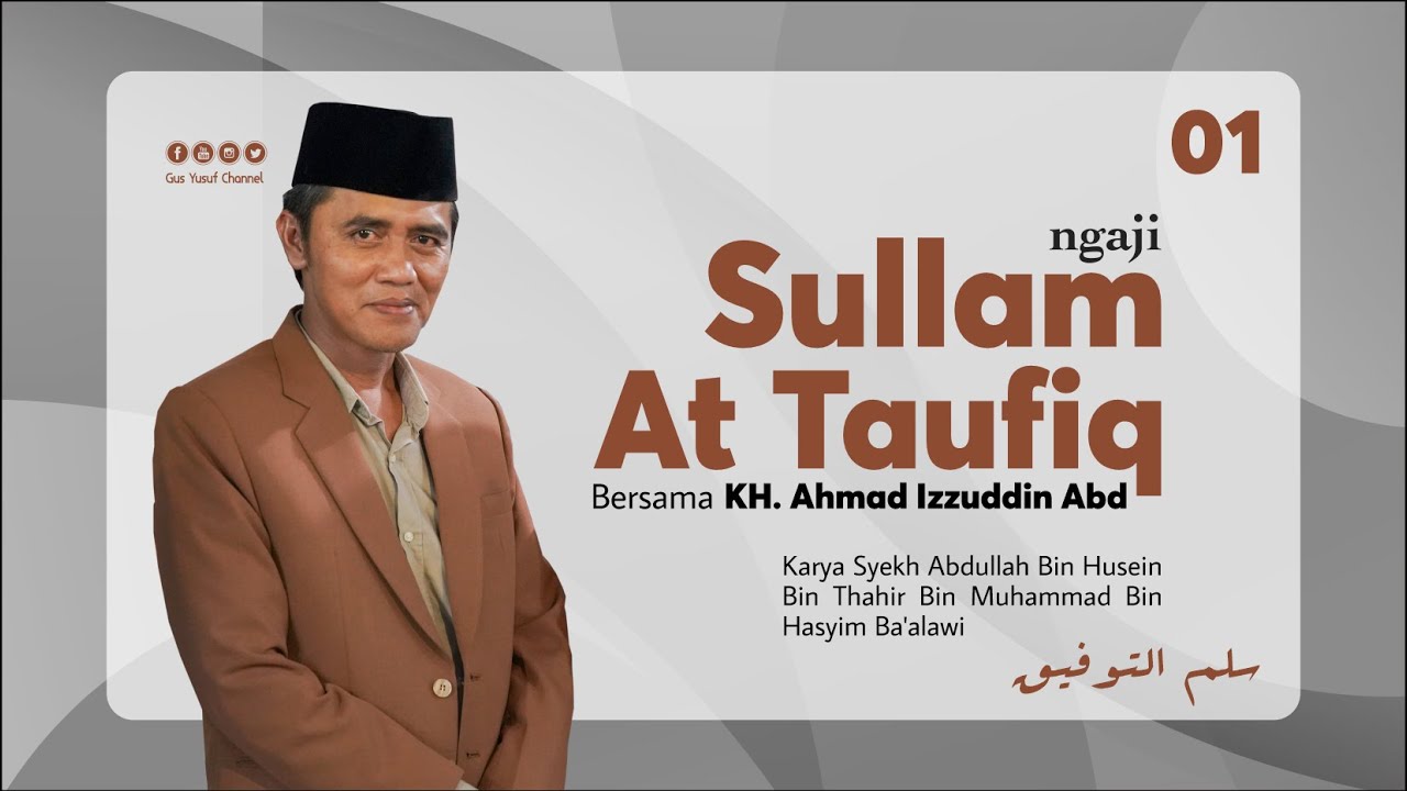 #1 Ngaji Pasan Ramadhan 1445 H Kitab Sullam At Taufiq Bersama KH. Ahmad Izzuddin Abdurrochman