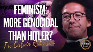 Feminism: More Genocidal than Hitler?