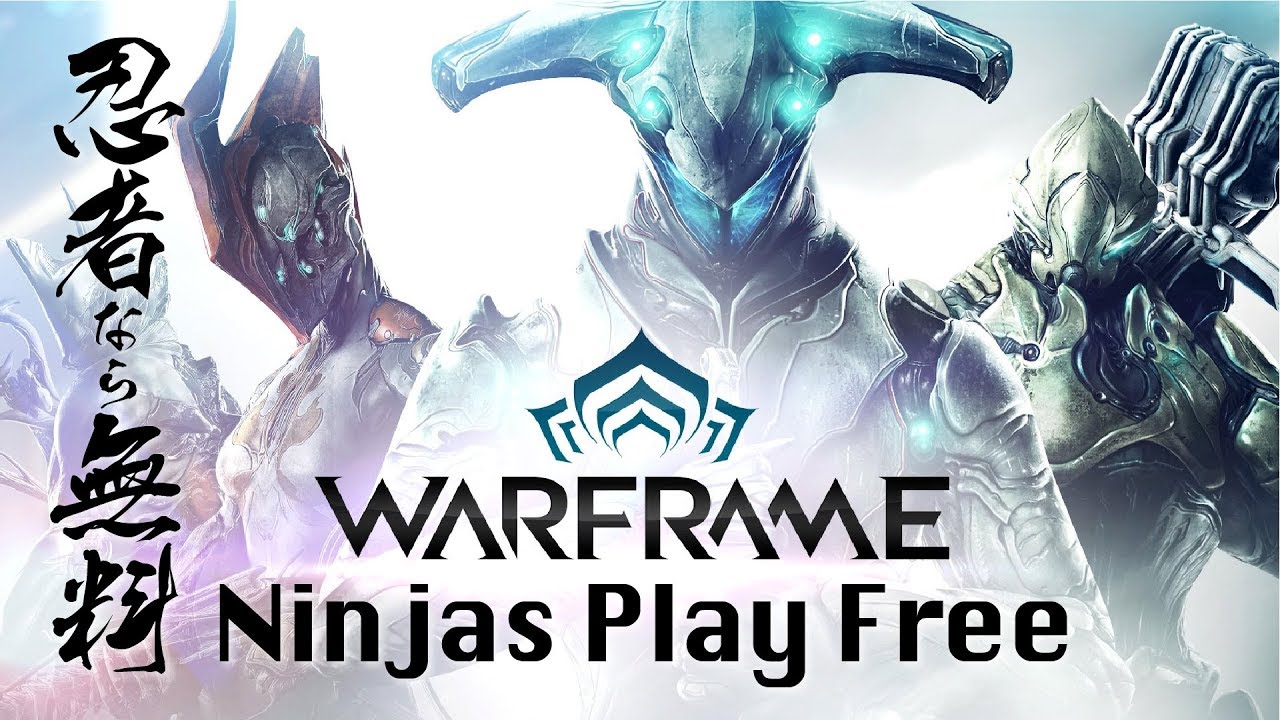 240 ニンジャなら無料 ウォーフレーム Warframe Gameplay Ninjas Play Free Xbox One Youtube