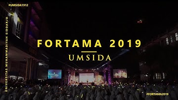 #FORTAMA2019 MAHASISWA HEBAT INDONESIA KUAT | UMSIDA