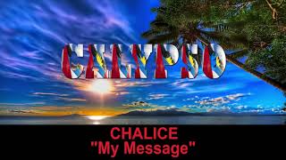 Chalice - My Message (Antigua 2019 Calypso)