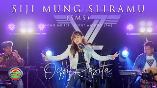 Siji Mung Sliramu (SMS) - Ochi Rosita (Official Music Video)
