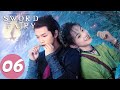 المسلسل الصيني السيف والجنية ١ Sword And Fairy 1 06 الحلقة WeTV 