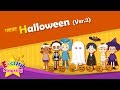 Theme. Halloween (Ver.2) - Trick or Treat | ESL Song & Story - Learning English for Kids