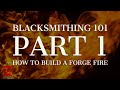 Blacksmithing 101: How to build a coal forge fire.