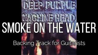 Deep Purple - Smoke on the Water (Backing Track for Guitarists, Ritchie Blackmore)