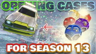 ТАКОГО ОТКРЫТИЯ КЕЙСОВ МЫ ЕЩЁ НЕ ДЕЛАЛИ 🙈  Rocket League Season 13