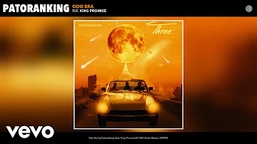 Patoranking - Odo Bra (Audio) ft. King Promise