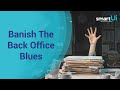 Banish The Back Office Blues