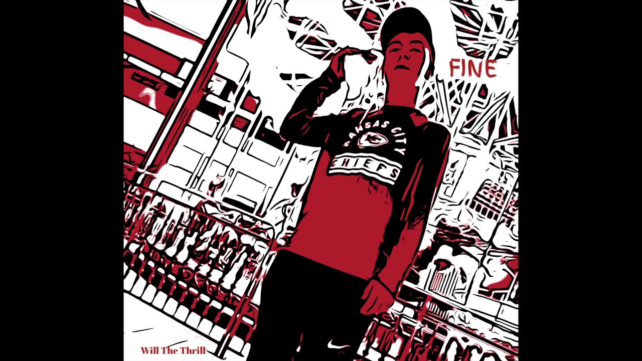 Will The Thrill - FINE (Official Audio)