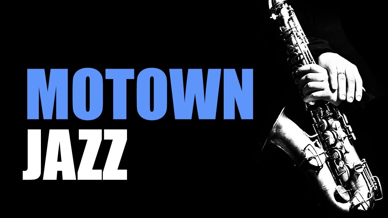 Motown Jazz - Smooth Jazz Music & Jazz Instrumental Music for Relaxing and Study | Soft Jazz