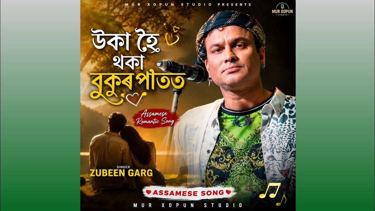 ⁣Uka Hoi Thoka Bukur Patat | Assamese Romantic Song | Zubeen Garg | Assamese Song | Mur Xopun Studio