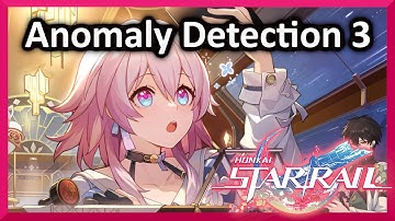 Anomaly Detection 3 - Honkai:Star Rail