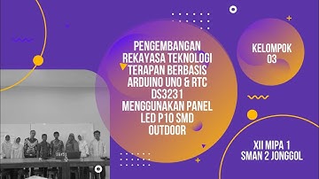 Digital Clock + Scrolling Text || P10 LED Matrix + Arduino Uno + RTC DS3231 [XII MIPA 1 : Kelompok 3