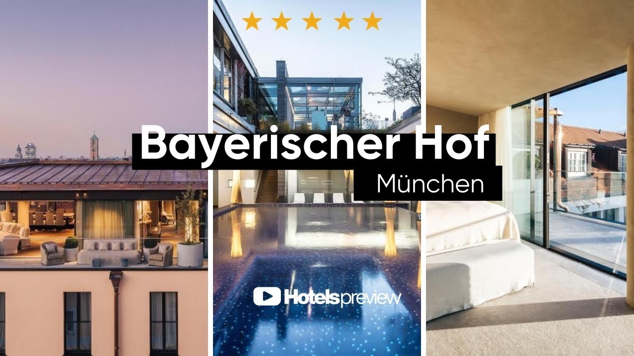 Bayerischer Hof München – Luxushotel, Spa & exklusive Hotel-Tour