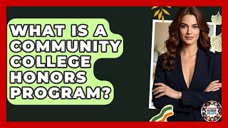 Celebrity What Is A Community College Honors Program? - Teenager Guide to Life Profile