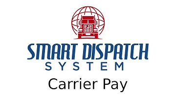 How Carrier Pay - Smart Dispatch System - A Modern Dispatch Solution.